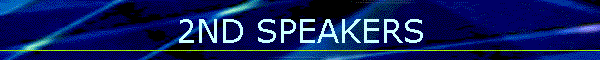 2ND SPEAKERS